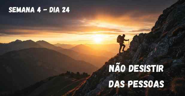 Não Desistir das Pessoas