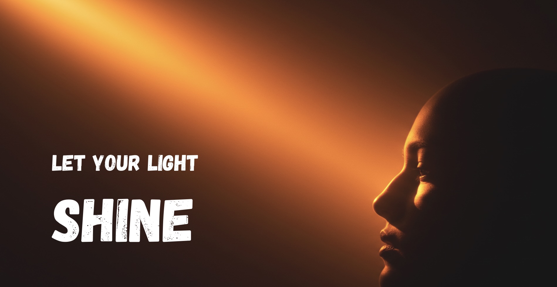Let Your Light Shine