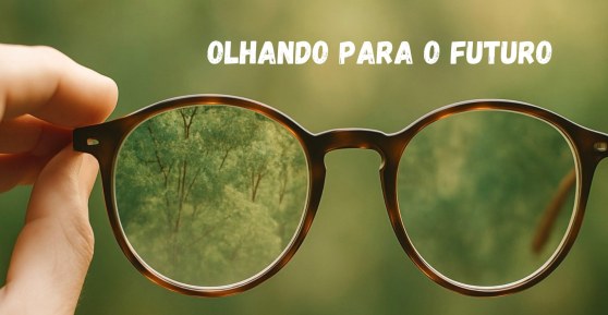 Olhando Para o Futuro