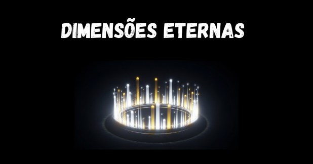 Dimensões Eternas